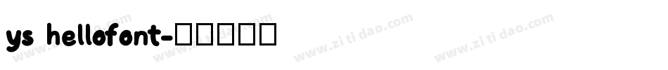 ys hellofont字体转换